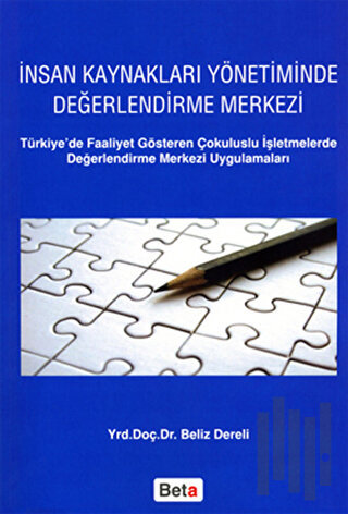 İnsan Kaynakları Yönetiminde Değerlendirme Merkezi | Kitap Ambarı