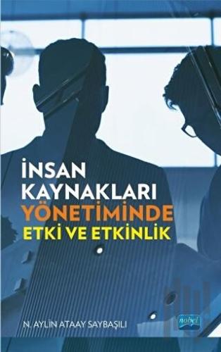 İnsan Kaynakları Yönetiminde Etki ve Etkinlik | Kitap Ambarı