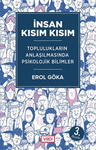 İnsan Kısım Kısım - Toplulukların Anlaşılmasında Psikolojik Bilimler |