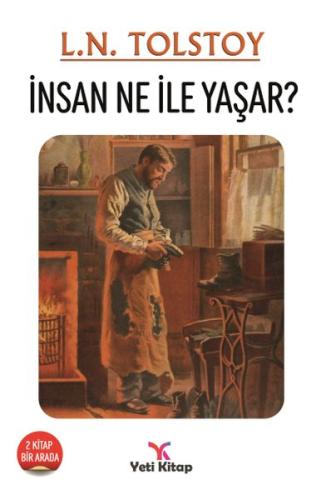 İnsan Ne İle Yaşar? | Kitap Ambarı