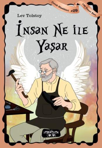 İnsan Ne ile Yaşar - Çocuk Klasikleri 29 | Kitap Ambarı