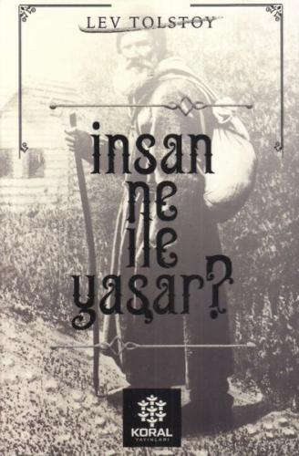 İnsan Ne İle Yaşar | Kitap Ambarı