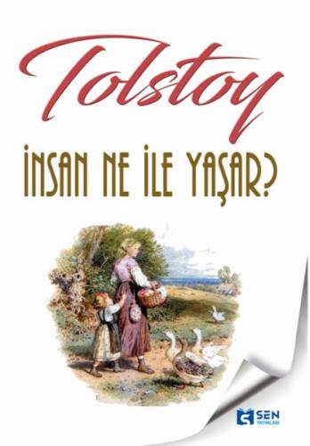 İnsan Ne ile Yaşar? | Kitap Ambarı