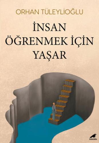 İnsan Öğrenmek İçin Yaşar | Kitap Ambarı