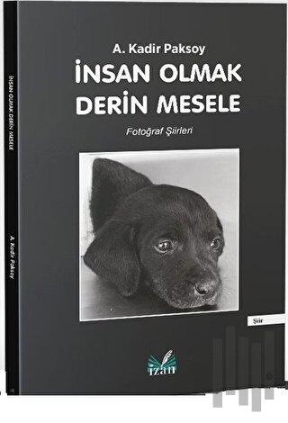 İnsan Olmak Derin Mesele | Kitap Ambarı