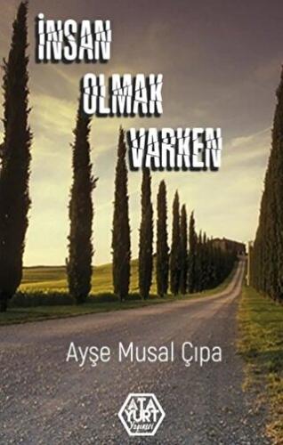 İnsan Olmak Varken | Kitap Ambarı