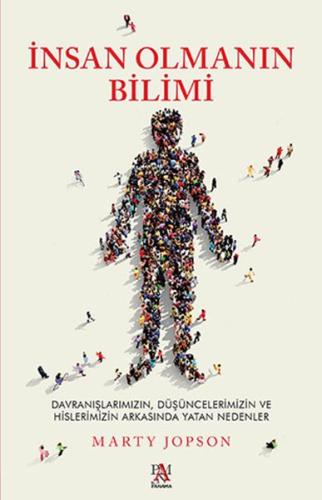 İnsan Olmanın Bilimi | Kitap Ambarı