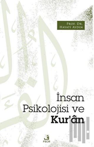 İnsan Psikolojisi ve Kur’an | Kitap Ambarı