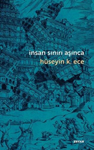 İnsan Sınırı Aşınca | Kitap Ambarı