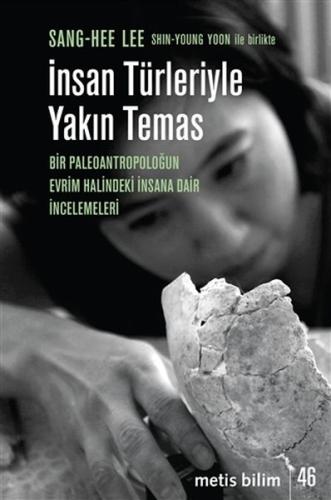 İnsan Türleriyle Yakın Temas | Kitap Ambarı