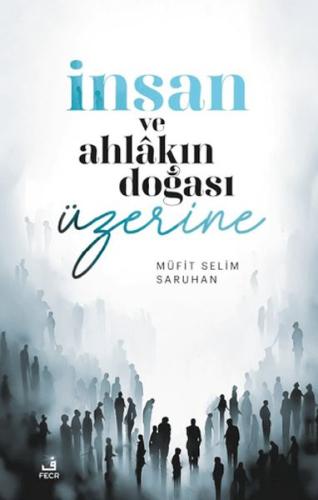 İnsan ve Ahlakın Doğası ÜzerineDüşünceler | Kitap Ambarı