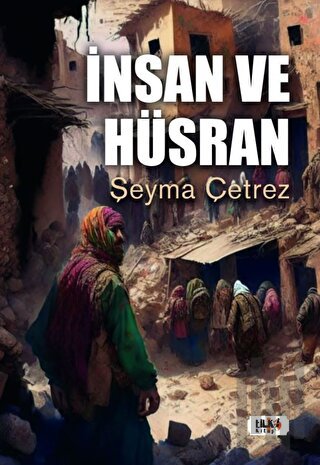 İnsan ve Hüsran | Kitap Ambarı