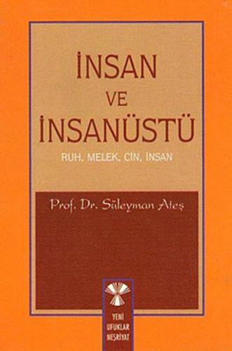 İnsan ve İnsanüstü | Kitap Ambarı