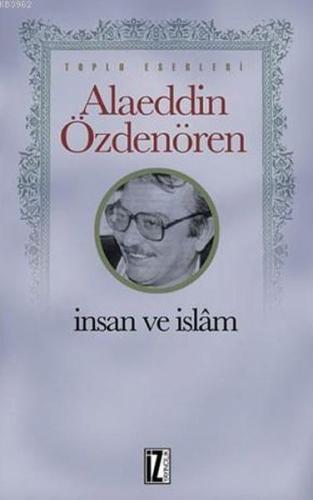 İnsan ve İslam | Kitap Ambarı