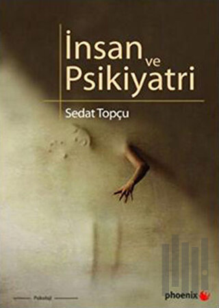 İnsan ve Psikiyatri | Kitap Ambarı