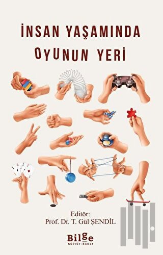 İnsan Yaşamında Oyunun Yeri | Kitap Ambarı