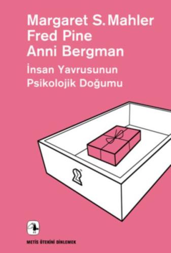 İnsan Yavrusunun Psikolojik Doğumu | Kitap Ambarı