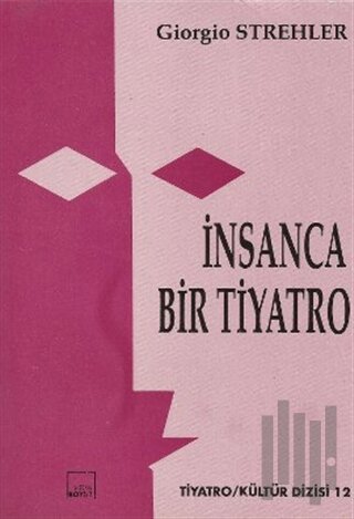 İnsanca Bir Tiyatro | Kitap Ambarı