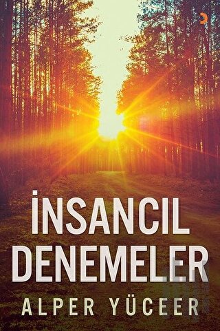 İnsancıl Denemeler | Kitap Ambarı