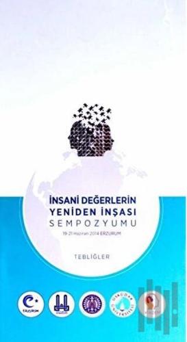 İnsani Değerlerin Yeniden İnşası Sempozyumu (3 Cilt) | Kitap Ambarı