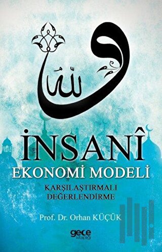 İnsani Ekonomi Modeli | Kitap Ambarı