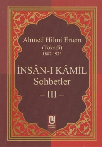 İnsanı Kamil Sohbetler 3 | Kitap Ambarı