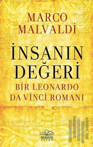 İnsanın Değeri - Bir Leonardo da Vinci Romanı | Kitap Ambarı