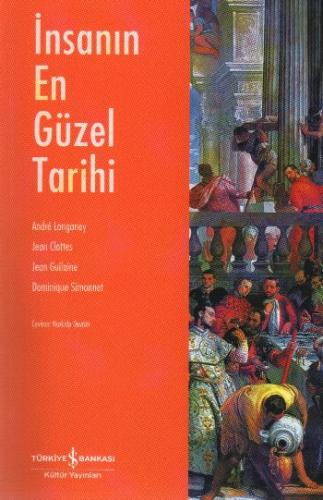 İnsanın En Güzel Tarihi | Kitap Ambarı