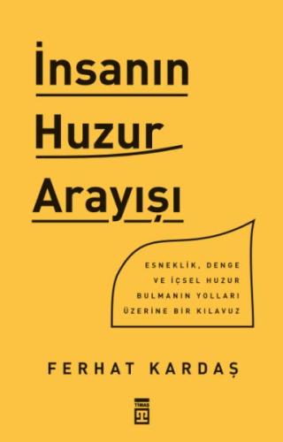 İnsanın Huzur Arayışı | Kitap Ambarı