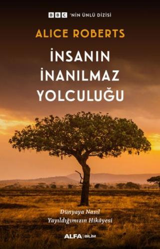 İnsanın İnanılmaz Yolculuğu | Kitap Ambarı