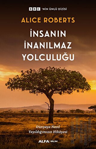 İnsanın İnanılmaz Yolculuğu | Kitap Ambarı