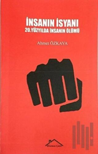 İnsanın İsyanı | Kitap Ambarı