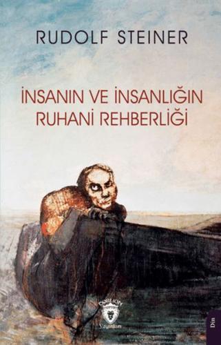 İnsanın ve İnsanlığın Ruhani Rehberliği | Kitap Ambarı