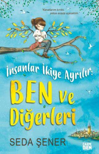 İnsanlar İkiye Ayrılır: Ben ve Diğerleri (Ciltli) | Kitap Ambarı