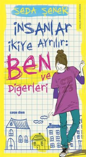 İnsanlar İkiye Ayrılır: Ben ve Diğerleri | Kitap Ambarı