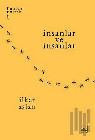 İnsanlar ve İnsanlar | Kitap Ambarı