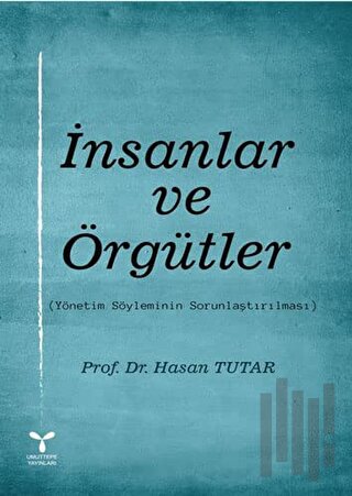 İnsanlar ve Örgütler | Kitap Ambarı