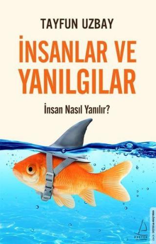 İnsanlar ve Yanılgılar | Kitap Ambarı