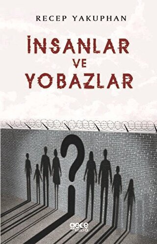 İnsanlar ve Yobazlar | Kitap Ambarı