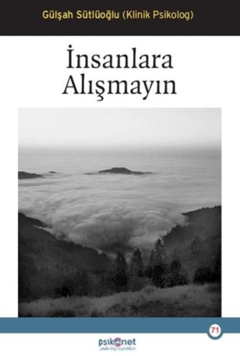 İnsanlara Alışmayın | Kitap Ambarı