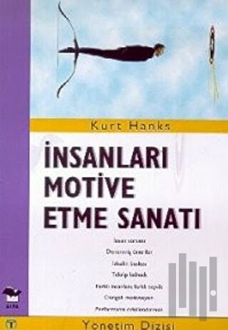 İnsanları Motive Etme Sanatı | Kitap Ambarı