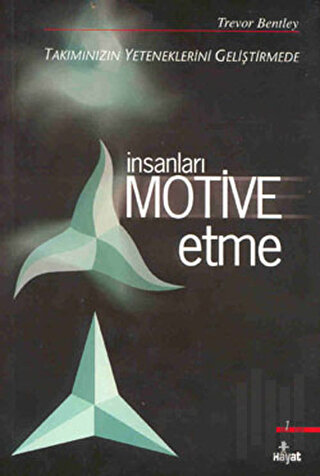 İnsanları Motive Etme | Kitap Ambarı