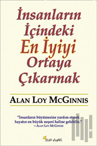 İnsanların İçindeki En İyiyi Ortaya Çıkarmak | Kitap Ambarı