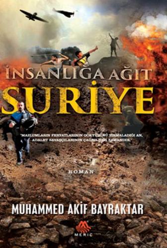 İnsanlığa Ağıt Suriye | Kitap Ambarı