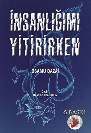 İnsanlığımı Yitirirken | Kitap Ambarı