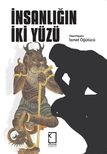 İnsanlığın İki Yüzü (Ciltli) | Kitap Ambarı