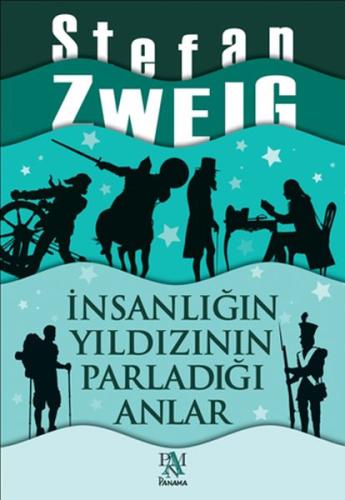 İnsanlığın Yıldızının Parladığı Anlar | Kitap Ambarı