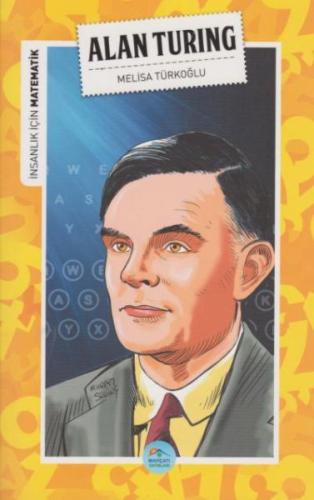 İnsanlık İçin Matematik - Alan Turing | Kitap Ambarı