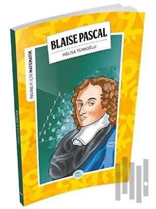 İnsanlık İçin Matematik - Blaise Pascal | Kitap Ambarı