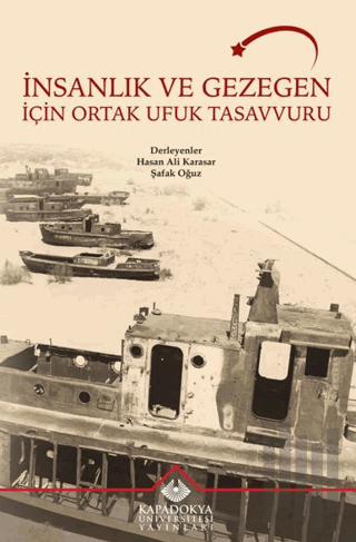 İnsanlık ve Gezegen İçin Ortak Ufuk Tasavvuru | Kitap Ambarı